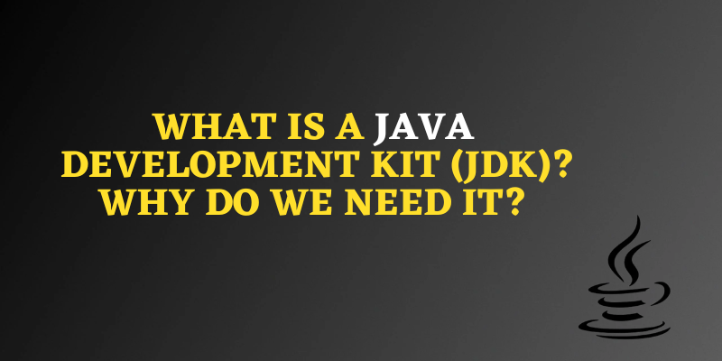 What Is JDK in Java?